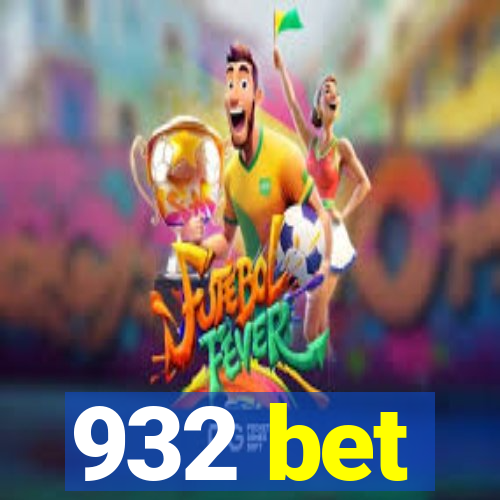 932 bet